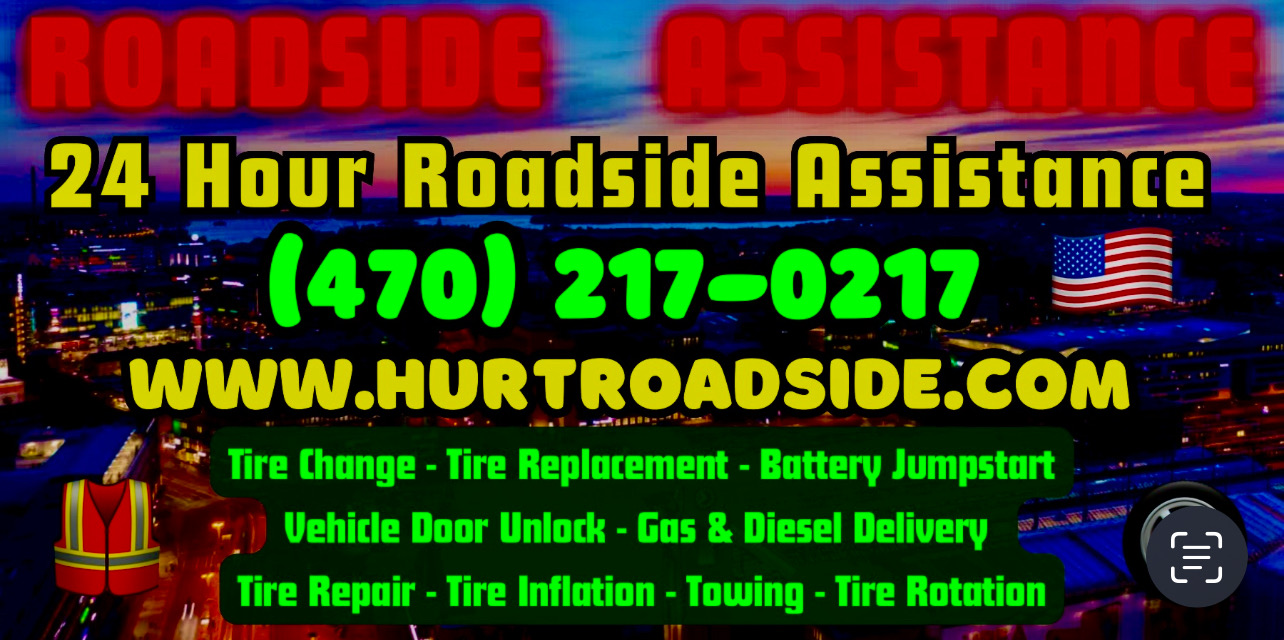 24 Hour Roadside Assistance (470) 217-0217 — www.hurtroadside.com